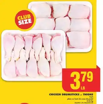 No Frills Chicken drumsticks or thighs offer