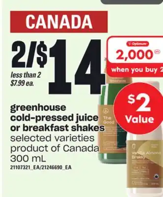 Independent Grocer Greenhouse cold-pressed juice or breakfast shakes, 300 ml offer