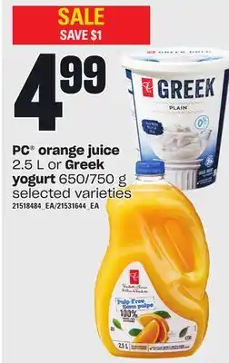 Independent Grocer Pc orange juice, 2.5 l or greek yogurt, 650/750 g offer