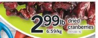 Fortinos Dried cranberries offer
