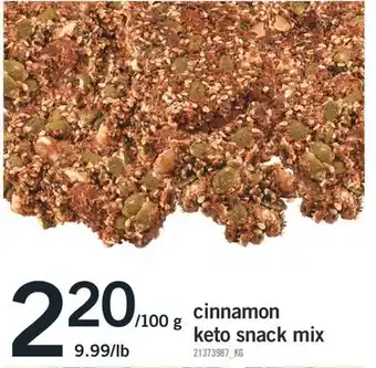 Fortinos Cinnamon keto snack mix, 100g offer