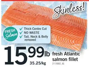 Fortinos Fresh atlantic salmon fillet, 35.25/kg offer