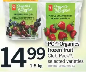 Fortinos Pc organics frozen fruit 1.5 kg offer