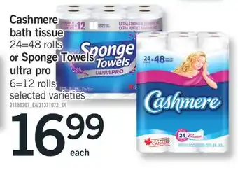 Fortinos Cashmere bath tissue 24 = 48 rolls or sponge towels ultra pro 6 = 12 rolls offer