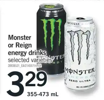 Fortinos Monster or reign energy drinks offer
