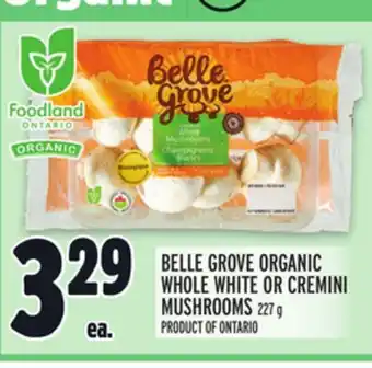 Metro Belle grove organic whole white or cremini mushrooms offer