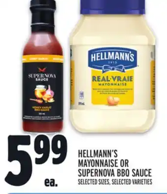 Metro Hellmann's mayonnaise or supernova bbq sauce offer