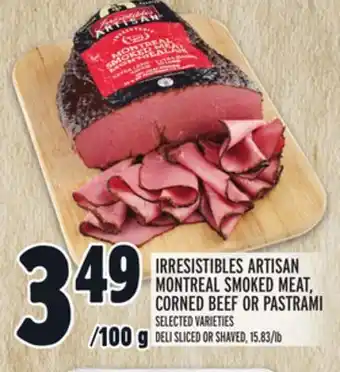 Metro Irresistibles artisan montreal smoked meat, corned beef or pastrami offer