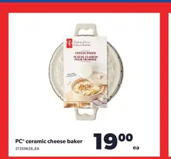 Real Canadian Superstore Pc ceramic cheese baker offer