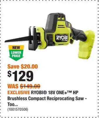 Home Depot Exclusive ryobi 18v one+ hp brushless compact reciprocating saw - tool only offer