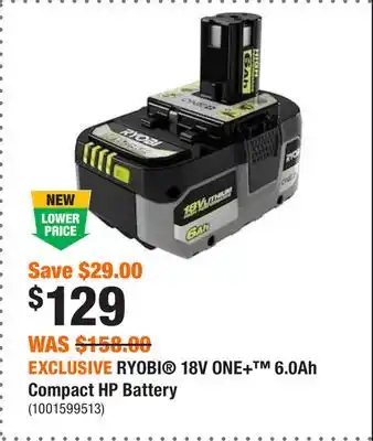 Home Depot Exclusive ryobi 18v one+ 6.0ah compact hp battery offer