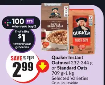 Chalo FreshCo Quaker instant oatmeal 232-344 g or standard oats 709 g-1 kg selected varieties offer