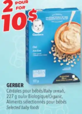 Familiprix Gerber baby cereals, 227 g or organic selected baby foods offer
