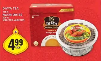 Food Basics DIVYA TEA 216'S, NOOR DATES 800G SELECTED VARIETIES offer