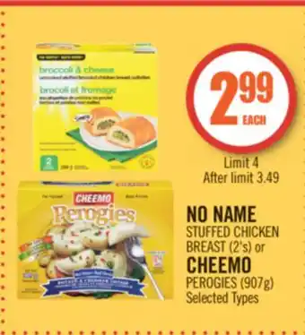 Shoppers Drug Mart No name stuffed chicken breast (2's) or cheemo perogies (907g) offer