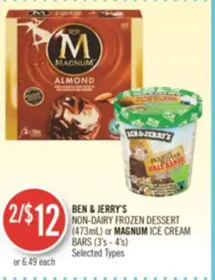 Shoppers Drug Mart Ben & jerry's non-dairy frozen dessert (473ml) or magnum ice cream bars (3's-4's) offer