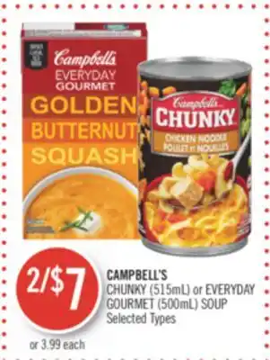 Shoppers Drug Mart Campbell's chunky (515ml) or everyday gourmet (500ml) soup offer