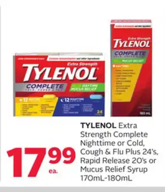 Rexall Tylenol extra strength complete nighttime or cold, cough & flu plus 24' s, rapid release 20' s or mucus relief syrup 170ml-18 offer