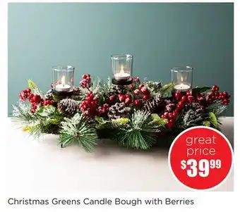 Kitchen Stuff Plus Christmas greens candle bough with berries offer