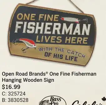 Bass Pro Open road brands one fine fisherman hanging wooden sign offer