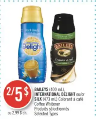 Pharmaprix Baileys (400 ml), international delight or silk (473 ml) coffee whitener offer