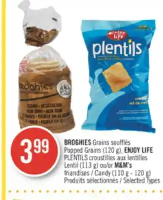 Pharmaprix Broghies popped grains (210g), enjoy life lentil (113g) or m&m's candy (110g-120g) offer