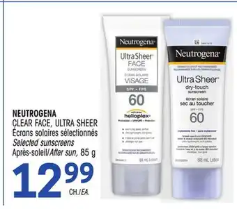 Uniprix Neutrogena clear face, ultra sheer écrans solaires sélectionnés/ selected sunscreens après-soleil/after sun offer