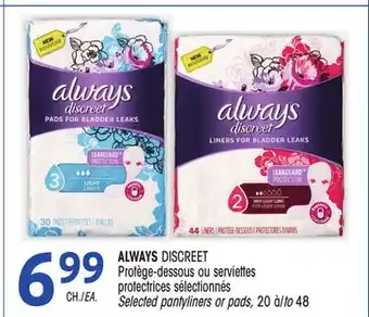 Uniprix Always discreet protège-dessous ou serviettes protectrices sélectionnés/selected pantyliners or pads offer