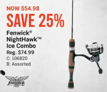 Bass Pro Fenwick nighthawk ice combo offer