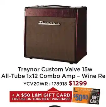 Long & McQuade Traynor custom valve 15 watt all-tube 1x12 guitar combo amp - wine red offer