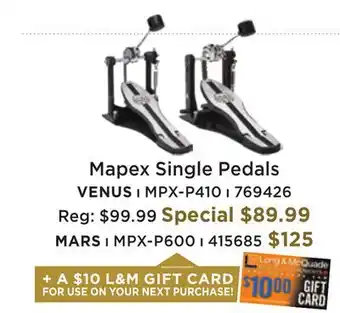 Long & McQuade Mapex single pedals offer