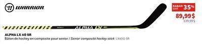 Sports Experts Warrior - alpha lx 40 sr - senior composite hockey stick offer