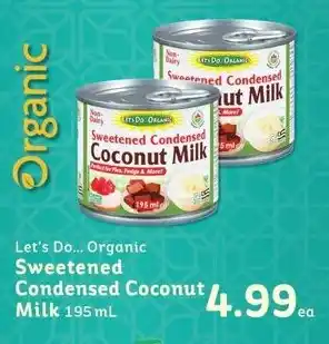 IGA Let's Do Organic Sweatened Condensed Coconut Milk offer