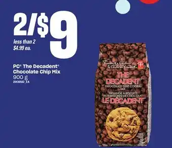 Loblaws Pc the decadent chocolate chip mix, 900 g offer