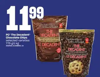 Loblaws Pc the decadent chocolate chips, 775 g/1 kg offer