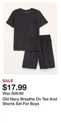 Old Navy Old navy breathe on tee and shorts set for boys offer