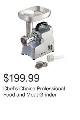 Costco Chef's choice professional food and meat grinder offer