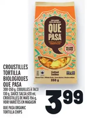 Metro Croustilles tortilla biologiques que pasa | que pasa organic tortilla chips offer