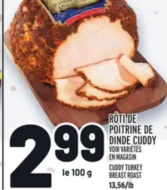 Metro Rôti de poitrine de dinde cuddy | cuddy turkey breast roast offer