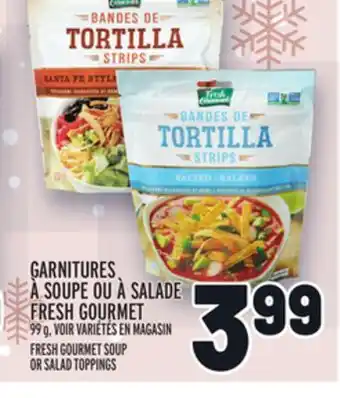Metro Garnitures à soupe ou à salade fresh gourmet | fresh gourmet soup or salad toppings offer