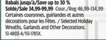 Canadian Tire Canvas selected holiday wreaths, garlands and other decorations offer