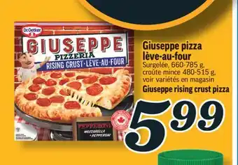 Marché Richelieu Giuseppe pizza lève-au-four | giuseppe rising crust pizza offer