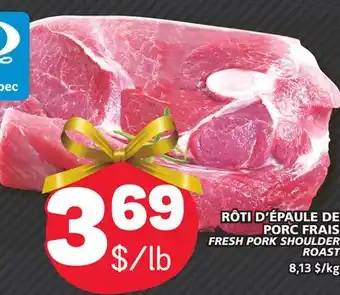 Marché Bonichoix Fresh pork shoulder roast offer