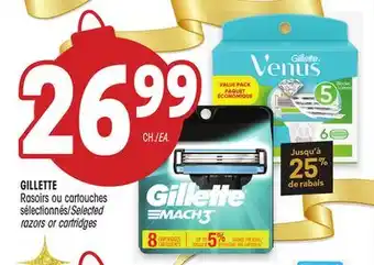 Uniprix Gillette rasoirs ou cartouches sélectionnés/selected razors or cartridges offer