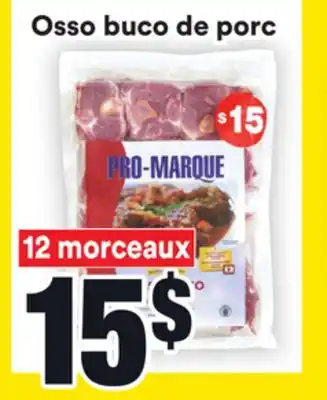 Super C Osso buco de porc offer