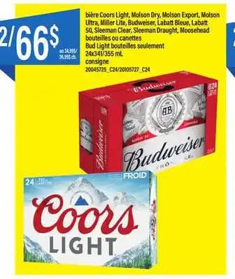 Maxi Bière coors light, molson dry, molson export, molson ultra, miller lite, budweiser, labatt bleue, labatt 50, sleeman clear, s offer