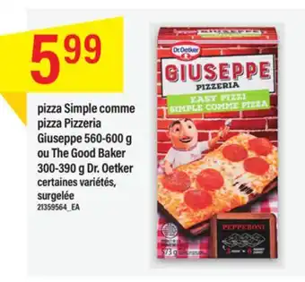 Maxi Pizza simple comme pizza pizzeria giuseppe 560-600 g ou the good baker 300-390 g dr. oetker offer
