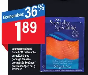 Maxi Saumon steelhead fumé dom prétranché offer