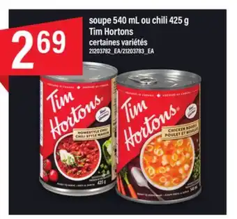 Maxi Soupe 540 ml ou chili 425 g tim hortons offer