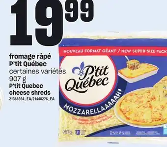 Provigo Fromage râpé p'tit québec, 907 g offer